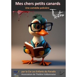 MES CHERS PETITS CANARDS