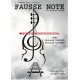 FAUSSE NOTE