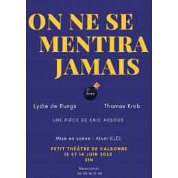 On ne se mentira jamais