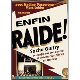 Enfin raide !