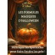 LES FORMULES MAGIQUES D'HALLOWEEN
