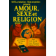 AMOUR SEXE et RELIGION