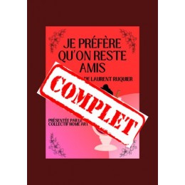 JE PREFERE QU'ON RESTE AMIS