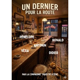 UN DERNIER POUR LA ROUTE